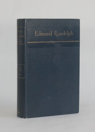 Item #6275 OMITTED CHAPTERS OF HISTORY DISCLOSED IN THE LIFE AND PAPERS OF EDMUND RANDOLPH,...