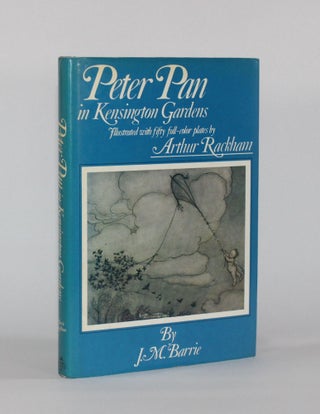 Item #6424 PETER PAN IN KENSINGTON GARDEN. J. M. | Barrie, Arthur Rackham