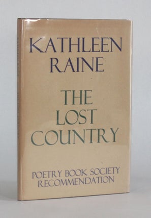 Item #6574 THE LOST COUNTRY. Kathleen Raine