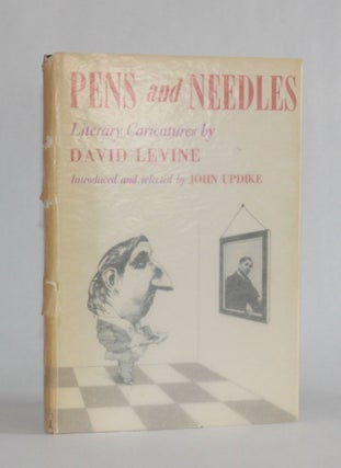 Item #6585 PENS AND NEEDLES. David | selected and Levine, John Updike