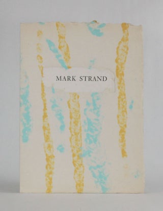 Logan Elm Press Keepsake] MARK STRAND: THE FAMOUS SCENE. Private Press, Mark | Strand, Sidney Chafetz.