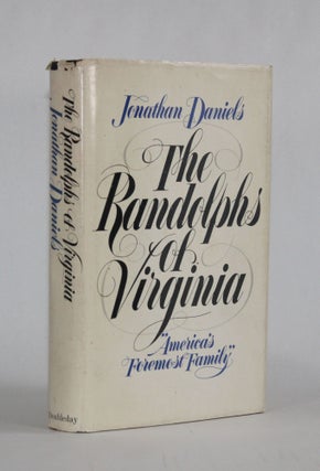 Item #6807 THE RANDOLPHS OF VIRGINIA. Jonathan Daniels