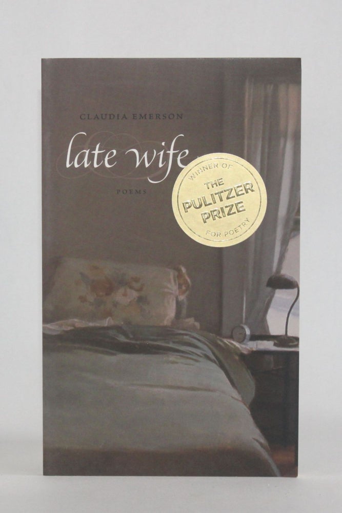 Item #6982 LATE WIFE, Poems. Claudia Emerson.