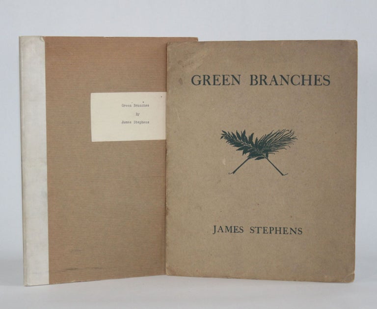 Item #6986 GREEN BRANCHES. James Stephens.
