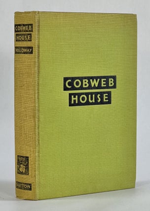 Item #7250 COBWEB HOUSE (Dutton Clue Mystery). Elizabeth Hughes Holloway