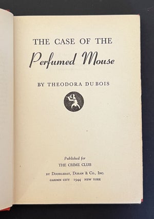 THE CASE OF THE PERFUMED MOUSE