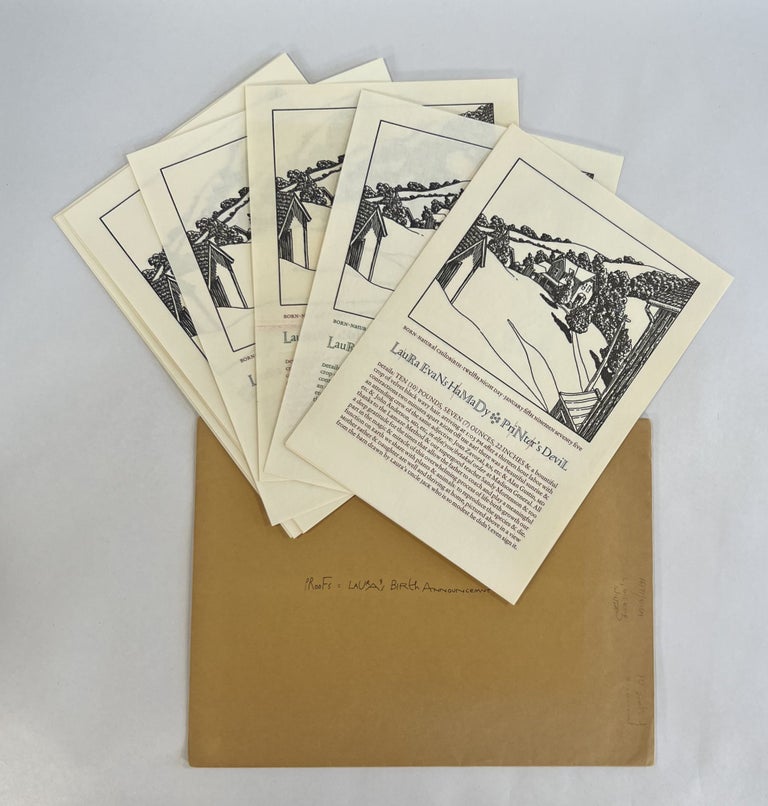 Item #7393 [Proofs: Laura's Birth Announcement] LAURA EVANS HAMADY - PRINTER'S DEVIL. Private Press, Walter | Hamady, Jack Beal.