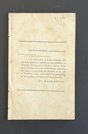 Item #7399 [Cover Title] UNITED STATES, 15th JANUARY, 1794. GENTLEMEN OF THE SENATE, AND OF THE...