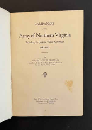 CAMPAIGNS OF THE ARMY OF NORTHERN VIRGINIA, INCLUDING THE JACKSON VALLEY CAMPAIGN, 1861-1865