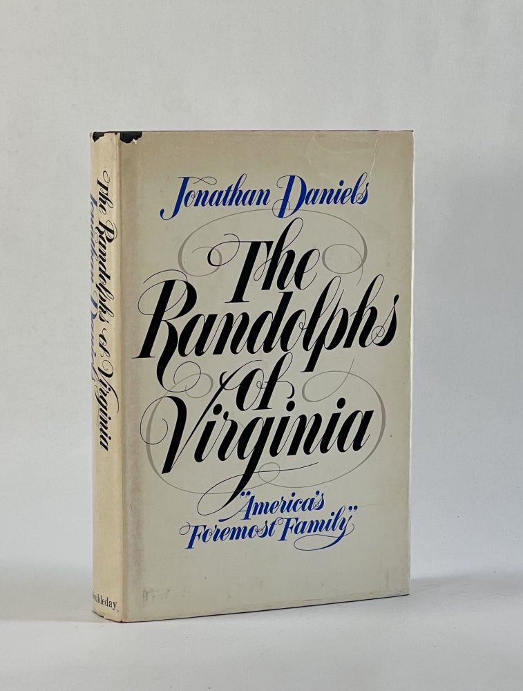 Item #7573 THE RANDOLPHS OF VIRGINIA. Jonathan Daniels.