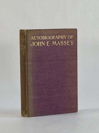 Item #7585 AUTOBIOGRAPHY OF JOHN E. MASSEY. John E. | Massey, Elizabeth H. Hancock