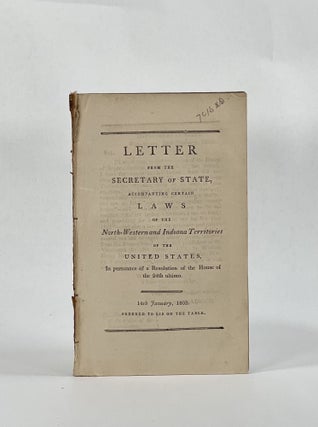Item #7702 LETTER FROM THE SECRETARY OF STATE, ACCOMPANYING CERTAIN LAWS OF THE NORTH-WESTERN AND...