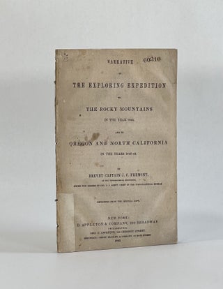 Item #7783 NARRATIVE OF THE EXPLORING EXPEDITION TO THE ROCKY MOUNTAINS IN THE YEAR, 1842, AND TO...