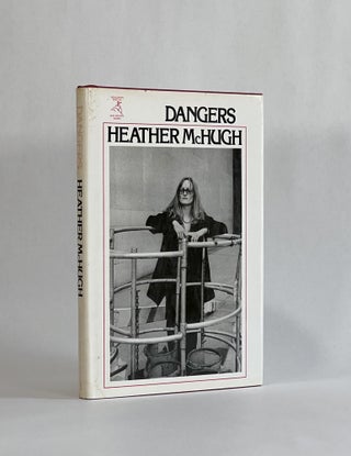 Item #7934 DANGERS. Heather McHugh