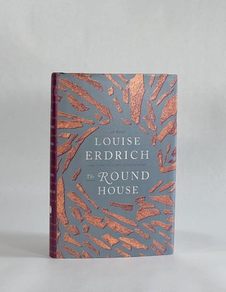 Item #7956 THE ROUND HOUSE. Louise Erdrich