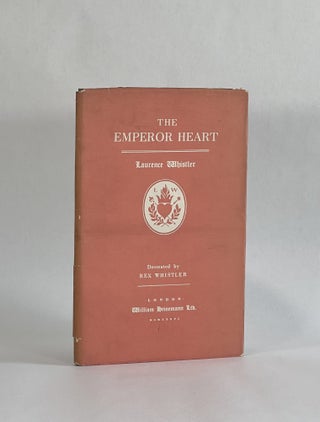 Item #8002 THE EMPEROR HEART. Laurence | Whistler, Rex Whistler