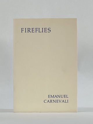 Item #8107 FIREFLIES. Emanuel Carnevali