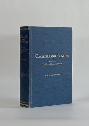 Item #8135 CAVALIERS AND PIONEERS: Abstracts of Virginia Land Patents and Grants (Volume Three,...