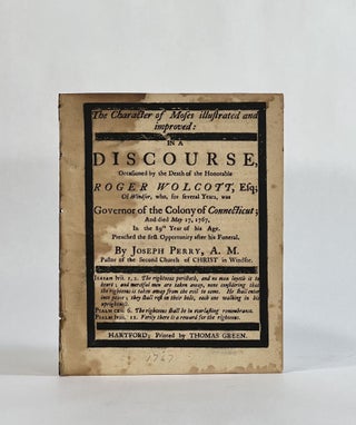 Item #8233 THE CHARACTER OF MOSES ILLUSTRATED AND IMPROVED: in a Discourse, Occasioned by the...