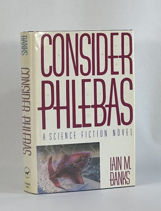 Item #8283 CONSIDER PHLEBAS. Ian M. Banks