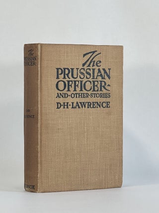 Item #8290 THE PRUSSIAN OFFICER AND OTHER STORIES. D. H. Lawrence