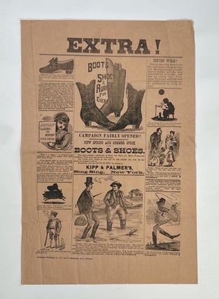 Item #8424 [Broadside Advertisement] EXTRA! BOOTS, SHOES & RUBBERS FOR EVERYBODY. Kipp, Palmer's,...