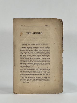 Item #8445 THE QUAKER: Volume I, Number 2: Sermon by Elias Hicks, at Chester, Nov. 16. 1826....