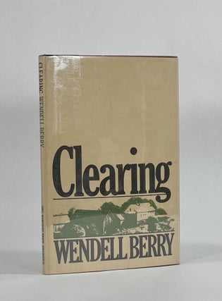 Item #8509 CLEARING. Wendell Berry