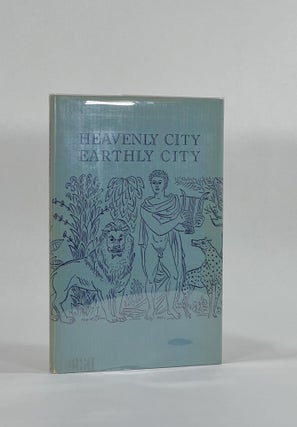 Item #8510 HEAVENLY CITY, EARTHLY CITY. Robert | Duncan, Mary Fabilli