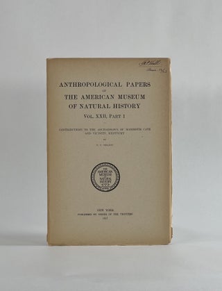 Item #8558 CONTRIBUTIONS TO THE ARCHAEOLOGY OF MAMMOTH CAVE AND VICINITY, KENTUCKY...