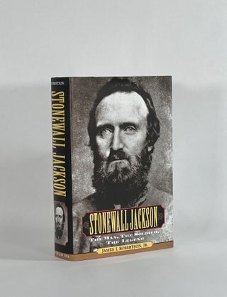 Item #8605 STONEWALL JACKSON: THE MAN, THE SOLDIER, THE LEGEND (2 Volumes, Complete). James I....