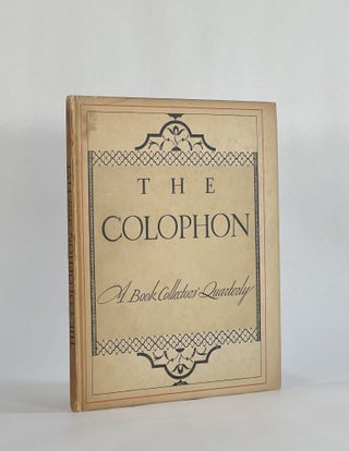 Item #8706 THE COLOPHON: A BOOK COLLECTORS' QUARTERLY, PART FIVE. Elmer Adler, Burton Emmett,...