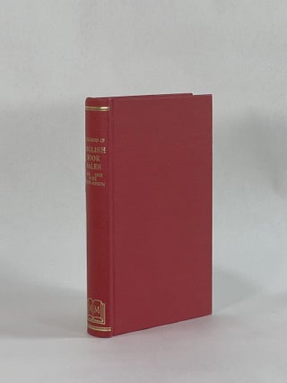 Item #9090 List of Catalogues of English Book Sales 1676-1900, Now in the British Museum. British...