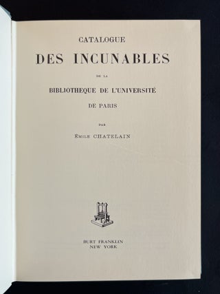 Catalogue des Incunables de la Bibliotheque de l'Universite de Paris [with] Supplement
